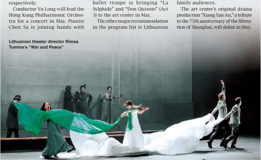  ?? ?? Lithuanian theater director Rimas Tumina’s “War and Peace”