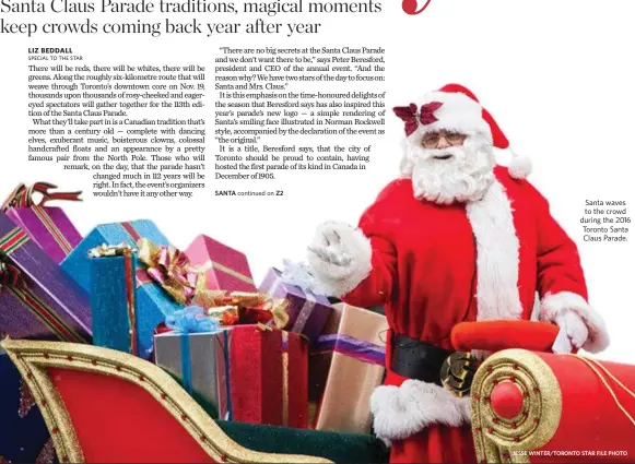  ?? JESSE WINTER/TORONTO STAR FILE PHOTO ?? Santa waves to the crowd during the 2016 Toronto Santa Claus Parade.