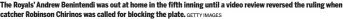  ?? GETTY IMAGES ?? The Royals’ Andrew Benintendi was out at home in the fifth inning until a video review reversed the ruling when catcher Robinson Chirinos was called for blocking the plate.