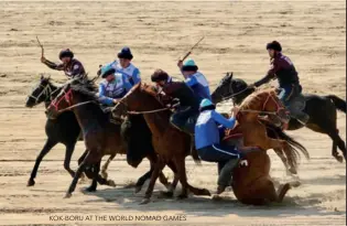  ??  ?? KOK-BORU AT THE WORLD NOMAD GAMES