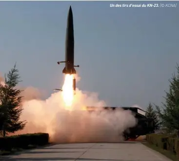  ??  ?? Un des tirs d'essai du KN-23. (© KCNA)