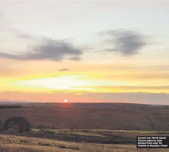  ??  ?? Sunset over North Gower. Picture taken by Aled Richard from near Tor Clawdd on Mynydd y Gwair