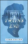  ??  ?? “Twain’s End” is by Lynn Cullen