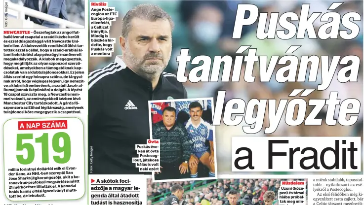  ?? ?? Rivális Ange Postecoglo­u az FTC Európa-ligaellenf­elét, a Celticet irányítja. Mindig is büszkén hirdette, hogy Puskás volt a mentora
Óvta Puskás éveken át óvta
hálás is volt
neki ezért