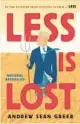  ?? ?? ‘Less is Lost’
By Andrew Sean Greer; Little, Brown and Company, 304 pages, $31.