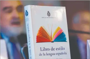  ?? CEDOC PERFIL ?? NUEVO. La RAE con la Asociación de Academias de la Lengua Española publicó su libro de estilo.