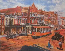  ?? Courtesy Image ?? John Bell Jr. worked in oil, water and gouache to create vibrant images of Fort Smith’s past, like this one of Garrison Avenue.