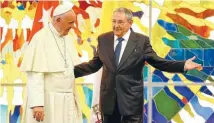  ?? Photo: REUTERS ?? Cuban President Raul Castro welcomes Pope Francis for talks at the Revolution Palace in Havana.