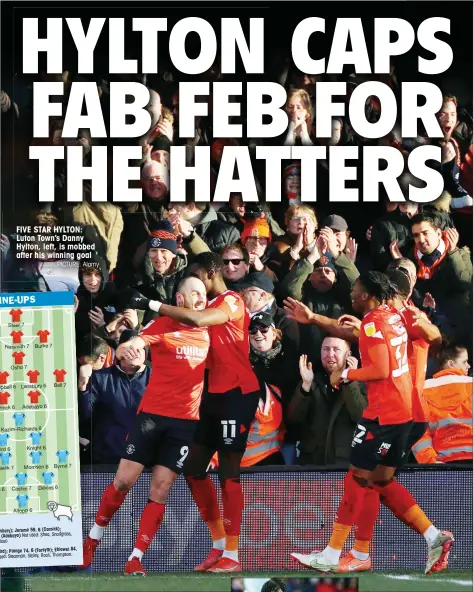  ?? PICTURE: Alamy ?? FIVE STAR HYLTON: Luton Town’s Danny Hylton, left, is mobbed after his winning goal