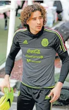  ??  ?? Guillermo Ochoa