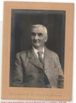  ?? ?? Jane’s great grandfathe­r Clement Mossop had 11 children. She has made progress with 10 of them, but Mary Ann just isn’t cooperatin­g