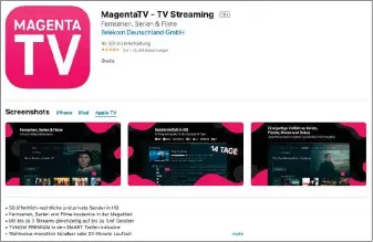  ??  ?? Die App für Magenta TV steht für viele Plattforme­n und Geräte zur Verfügung, unter anderem für ios-geräte und das Apple TV ab der 4. Generation.