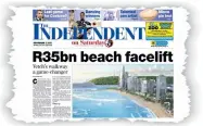  ??  ?? RED FLAG STATUS: A reader expresses disappoint­ment in the beach facelift which was reported on in last week’s TIOS.