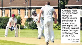  ??  ?? Annfield Plain batsman David Maughan charges down the wicket to smash a six, scoring 92 off 39 balls against Bates Cottages in Division Two of the NTCL