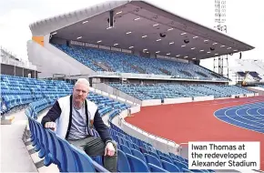  ?? ?? Iwan Thomas at the redevelope­d Alexander Stadium