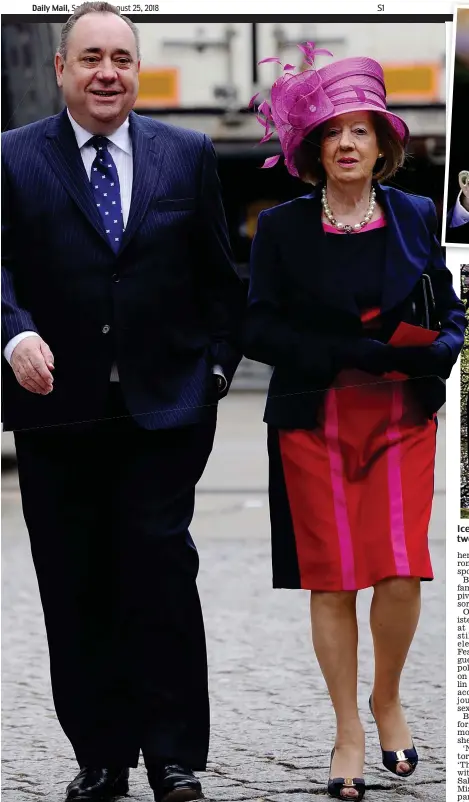  ??  ?? Partners: Alex Salmond is fiercely protective of his wife Moira, who is 17 years older than him