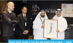  ??  ?? Nasser Sharaf, founder of Fann Way with Sheikh Duaij Al Sabah. — Photos by Joseph Shagra