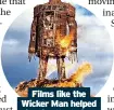  ?? ?? Films like the Wicker Man helped inspire the lyrics