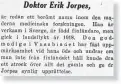  ??  ?? Den 19.1.1944 citerar Arbetarbla­det kollegan Vasabladet, som tre dagar innan skrivit att man nu kunde dra ett streck över allt det gamla och ge den framgångsr­ika Erik Jorpes tydlig upprättels­e i Finland.
