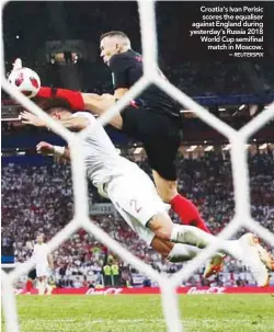  ??  ?? Croatia’s Ivan Perisic scores the equaliser against England during yesterday’s Russia 2018 World Cup semifinal match in Moscow. –