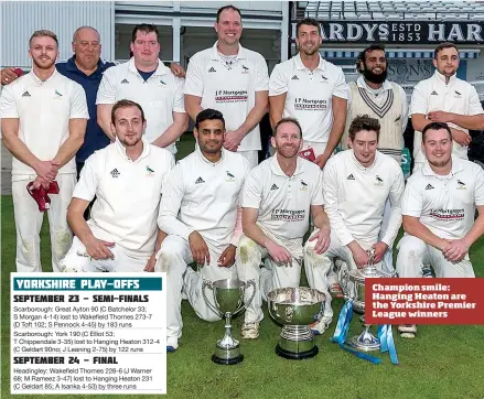  ??  ?? Champion smile: Hanging Heaton are the Yorkshire Premier League winners