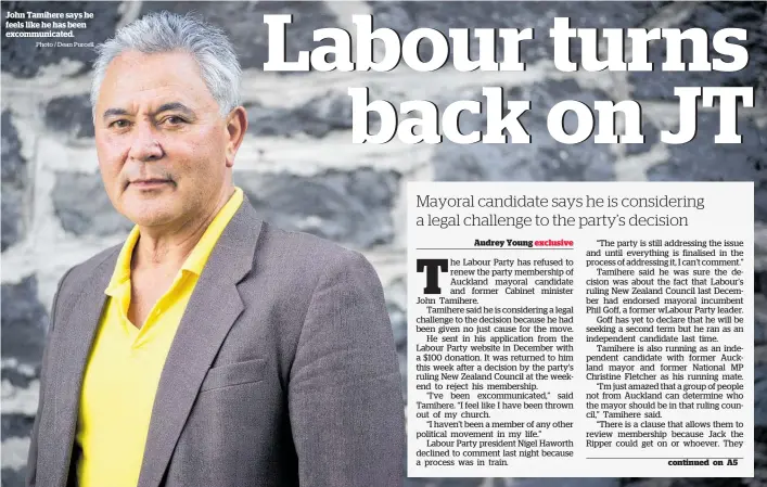  ?? Photo / Dean Purcell ?? John Tamihere says he feels like he has been excommunic­ated.