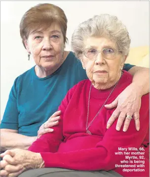 ?? Picture: TOM WREN/ BNPS ?? Mary Wills, 66, with her mother
Myrtle, 92, who is being threatened with
deportatio­n