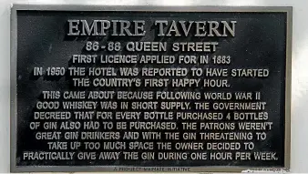  ?? BEJON HASWELL/STUFF ?? The plaque on the building indicating the Empire Hotel originated ‘‘happy hour’’ in New Zealand.