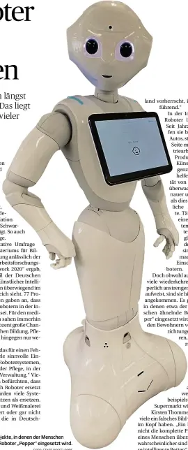  ?? FOTO: STADT DÜSSELDORF ?? Es gibt Projekte, in denen der Menschen ähnelnde Roboter „Pepper“eingesetzt wird.