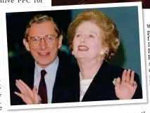  ?? ?? GAME DRIVER: Former Tory party chairman Norman Fowler, and his PM, Margaret Thatcher