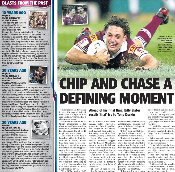  ??  ?? YOUNG GUN: A young Billy Slater dives over to score for Queensland and, inset, celebratin­g with Matt Sing.