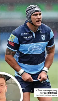  ?? Ben Evans/Huw Evans Agency ?? Tom James playing for Cardiff Blues