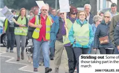  ?? 260617GILL­IES_03 ?? Striding out Some of those taking part in the march