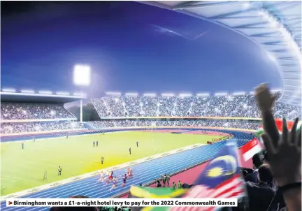  ??  ?? Birmingham wants a £1-a-night hotel levy to pay for the 2022 Commonweal­th Games