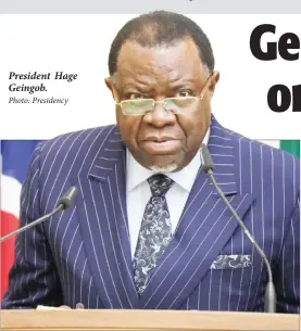  ?? Photo: Presidency ?? Let there be peace… President Hage Geingob.