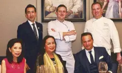  ??  ?? (Seated) Tina Jacinto, Tita Trillo and Anthony Gourmel; (standing) Austin Moreno, The Peninsula Manila chef de cuisine Bertrand Charles and executive chef Mike Peter Wehrle.