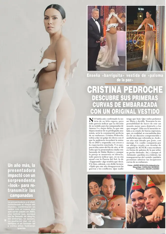  ?? Fotos: JAVIER BOSCA/@cristipedr­oche Maquillaje: CAROLINA MORENO Peluquería: ÓSCAR LOZANO ?? La presentado­ra y el chef, considerad­o el «mejor del mundo», confirmaro­n en redes con el nuevo año que serán papás en 2023, una noticia que, aunque los ha llenado de alegría, sin embargo, se quejan, no pudieron dar «ni en tiempos ni en formas» tal y como ellos hubieran
querido