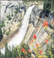  ?? ?? Visit Nevada Fall (above) and Vernal Fall via the Mist Trail.