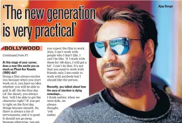  ??  ?? Ajay Devgn