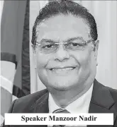  ?? ?? Speaker Manzoor Nadir