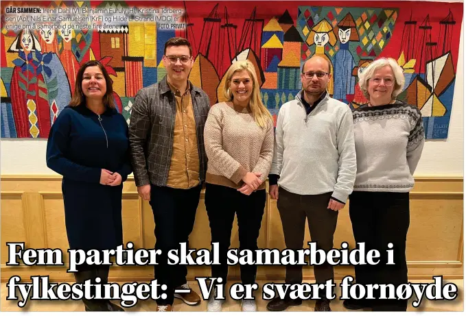  ?? FOTO: PRIVAT ?? GÅR SAMMEN: Irene Dahl (V), Benjamin Furuly (H), Kristina Torbergsen (Ap), Nils Einar Samuelsen (KrF) og Hilde L. Strand (MDG) er enige om å samarbeid de neste fire årene.
