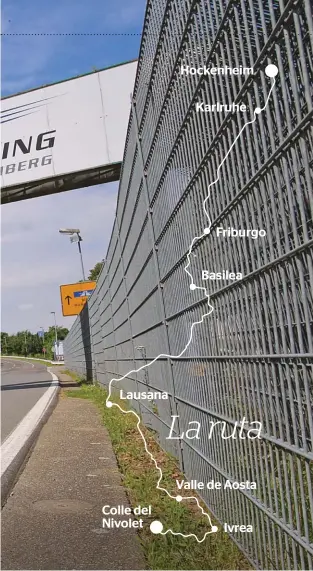  ??  ?? Hockenheim Karlruhe Friburgo Basilea Lausana La ruta Valle de Aosta Colle del Nivolet Ivrea