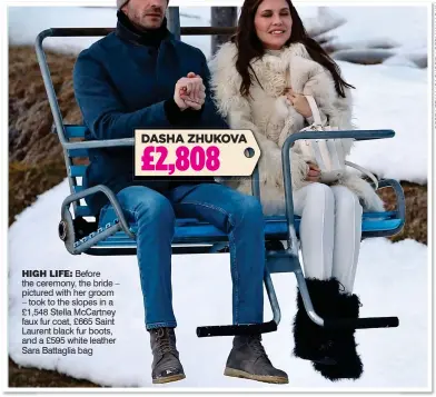  ??  ?? HIGH LIFE: Before the ceremony, the bride – pictured with her groom – took to the slopes in a £1,548 Stella McCartney faux fur coat, £665 Saint Laurent black fur boots, and a £595 white leather Sara Battaglia bag DASHA ZHUKOVA £2,808