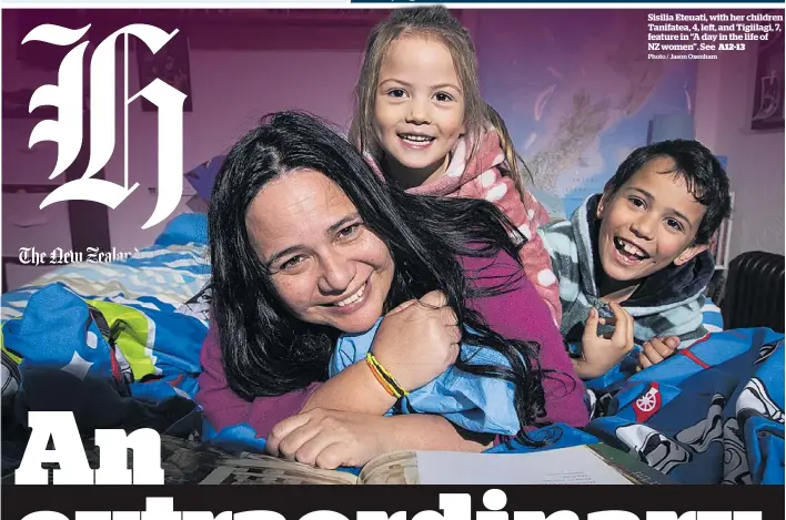  ?? Photo / Jason Oxenham ?? Sisilia Eteuati, with her children Tanifatea, 4, left, and Tigiilagi, 7, feature in “A day in the life of NZ women”.