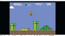  ??  ?? Hüpf und Lauf: Super Marios erster Auftritt im Jahr 1985