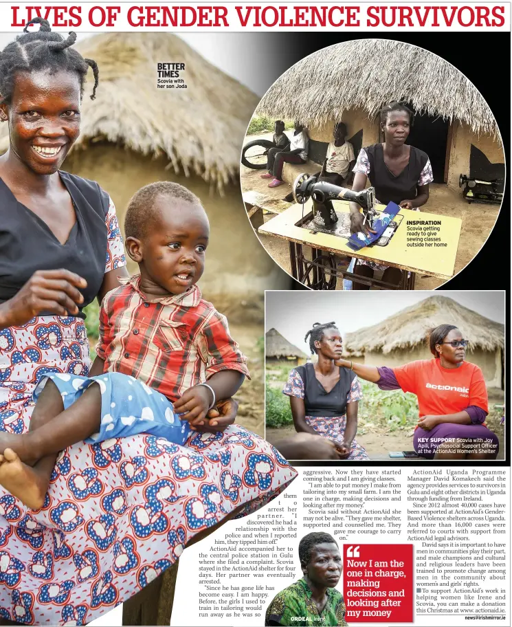  ?? ?? BETTER TIMES Scovia with her son Joda
ORDEAL Irene
INSPIRATIO­N Scovia getting ready to give sewing classes outside her home
KEY SUPPORT Scovia with Joy Apili, Psychosoci­al Support Officer at the Actionaid Women’s Shelter