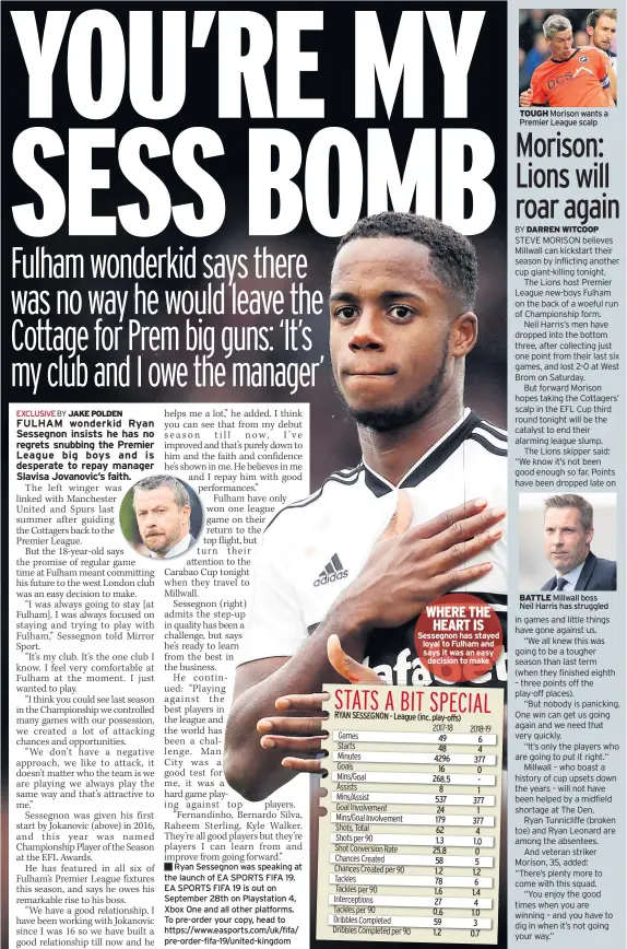  ??  ?? WHERE THE HEART IS Sessegnon has stayed loyal to Fulham and says it was an easy decision to make