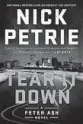  ?? By Nick Petrie. Putnam, 384 pages, $26 ?? ‘Tear It Down’