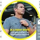  ?? ?? IN A RIGHT STATE
Lampard after the Minnesota mauling