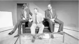  ?? TOM HURST ?? From left, Jay T. Becker, Tommy Keesling and Thom Mesrobian play squabbling friends in “Art.” The Yasmina Reza play is being performed at Orlando’s Mad Cow Theatre.